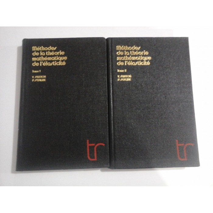       METHODES  DE  LA  THEORIE  MATHEMATIQUE  DE  L" ELASTICITE  tome1;  tome2  -  V.  PARTON / P.  PERLINE